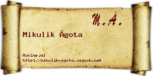 Mikulik Ágota névjegykártya
